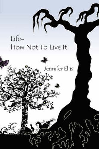 Cover image for Life-How Not To Live It