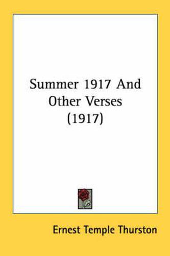 Summer 1917 and Other Verses (1917)