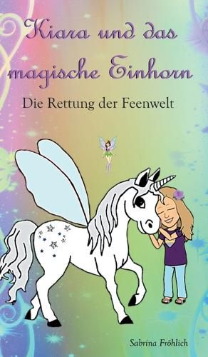Cover image for Kiara und das magische Einhorn