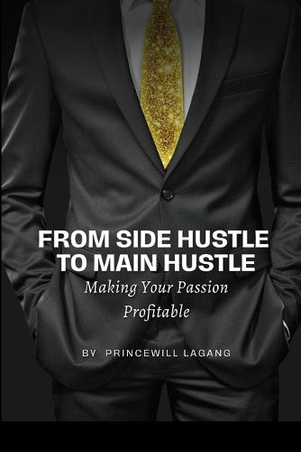 Cover image for From Side Hustle to Main Hustle