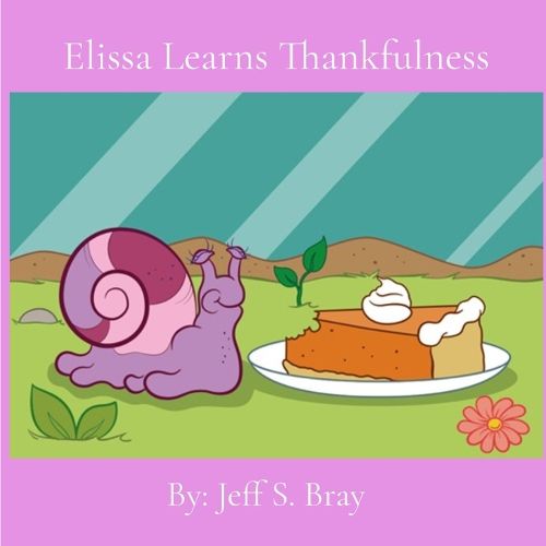 Cover image for Elissa Learns Thankfulness