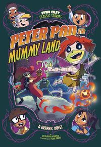 Cover image for Peter Pan in Mummy Land: A Graphic Novel