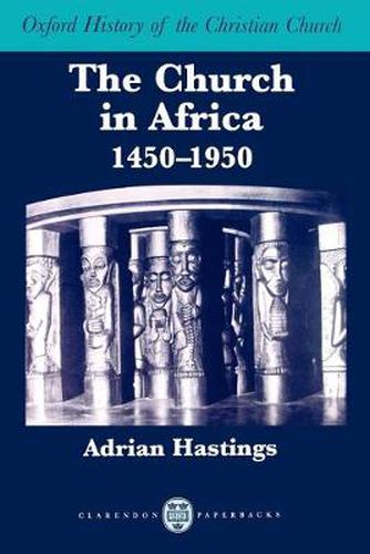 Cover image for The Church in Africa, 1450-1950