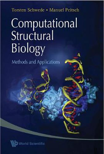 Cover image for Computational Structural Biology: Methods And Applications