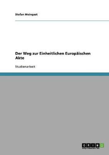 Cover image for Der Weg zur Einheitlichen Europaischen Akte