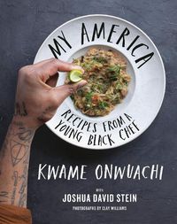 Cover image for My America: Recipes from a Young Black Chef: A Cookbook