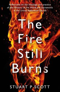 Cover image for The Fire Still Burns