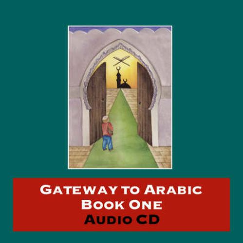 Cover image for Gateway to Arabic: CD 1