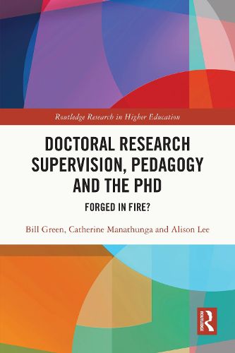 Doctoral Research Supervision, Pedagogy and the PhD