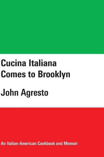 Cover image for Cucina Italiana Comes to Brooklyn