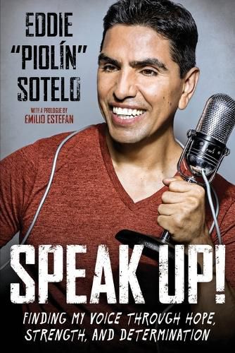 Cover image for Speak Up!: Finding My Voice Through Hope, Strength, and Determination