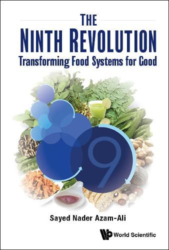 Cover image for Ninth Revolution, The: Transforming Food Systems For Good