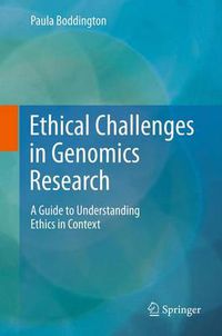 Cover image for Ethical Challenges in Genomics Research: A Guide to Understanding Ethics in Context