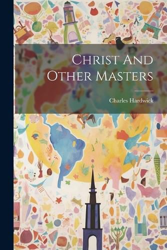 Cover image for Christ And Other Masters