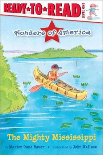 Cover image for The Mighty Mississippi: Ready-To-Read Level 1