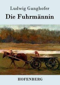 Cover image for Die Fuhrmannin