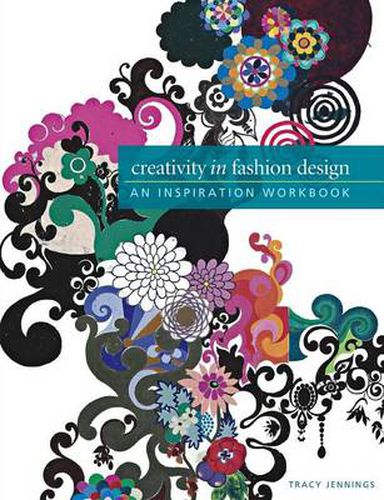 Cover image for Creativity in Fashion Design: An Inspiration Workbook