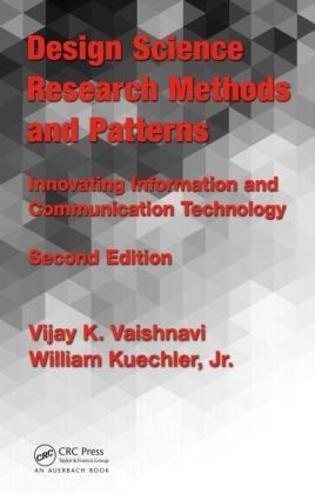 Cover image for Design Science Research Methods and Patterns: Innovating Information and Communication Technology, 2nd Edition