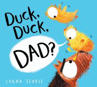 Cover image for Duck, Duck, Dad? (PB)