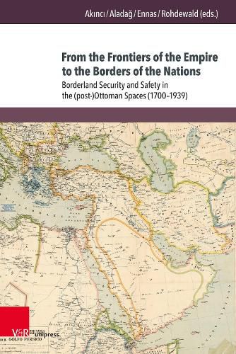 Cover image for From the Frontiers of the Empire to the Borders of the Nations