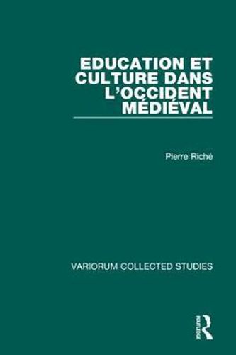 Cover image for Education et culture dans l'Occident medieval