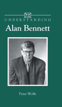 Cover image for Understanding Alan Bennett