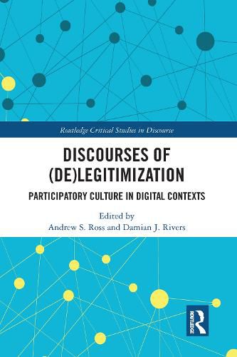 Cover image for Discourses of (De)Legitimization: Participatory Culture in Digital Contexts