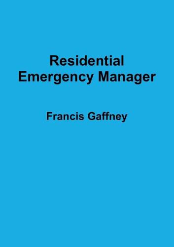 Cover image for Residential Emergency Manager