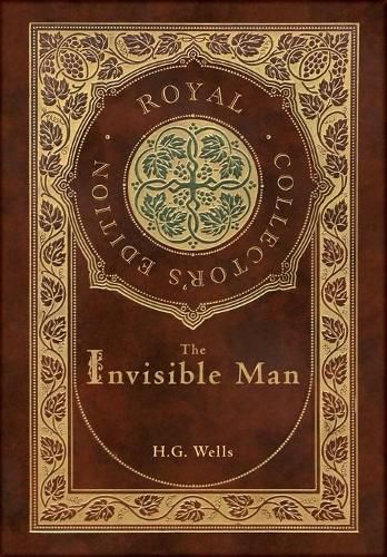 Cover image for The Invisible Man (Royal Collector's Edition) (Case Laminate Hardcover with Jacket)