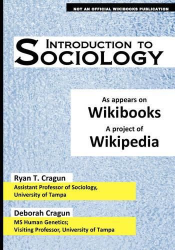 Cover image for Introduction to Sociology: As Appears on Wikibooks, a Project of Wikipedia