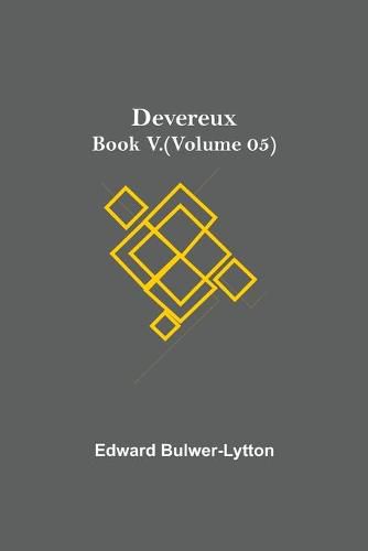 Cover image for Devereux, Book V.(Volume 05)