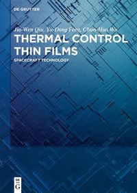 Cover image for Thermal Control Thin Films: Spacecraft Technology