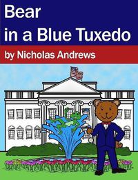 Cover image for Bear in a Blue Tuxedo