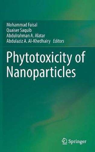 Cover image for Phytotoxicity of Nanoparticles