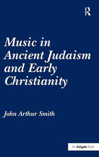 Cover image for Music in Ancient Judaism and Early Christianity