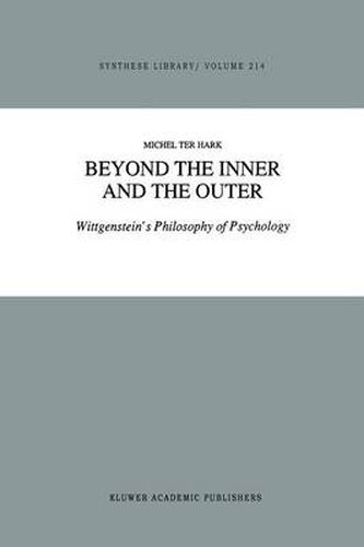 Cover image for Beyond the Inner and the Outer: Wittgenstein's Philosophy of Psychology