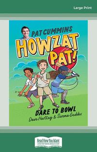 Cover image for Howzat Pat 1 Dare To Bowl