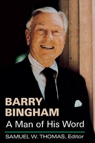 Cover image for Barry Bingham: A Man of His Word