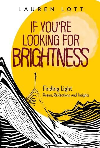 Cover image for If You're Looking for Brightness