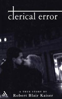 Cover image for Clerical Error: A True Story