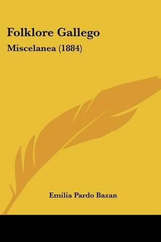 Folklore Gallego: Miscelanea (1884)