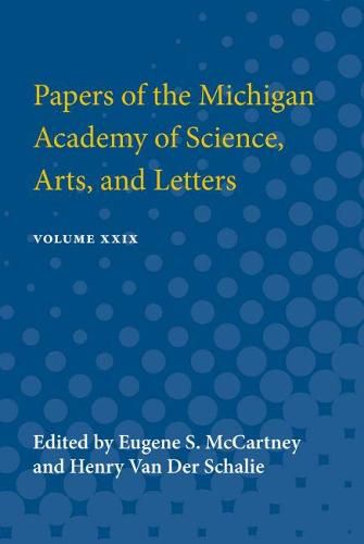 Cover image for Papers of the Michigan Academy of Science Arts and Letters: Volume XXIX