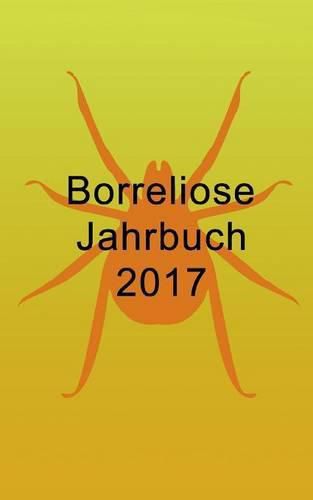 Cover image for Borreliose Jahrbuch 2017