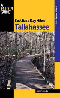 Cover image for Best Easy Day Hikes Tallahassee