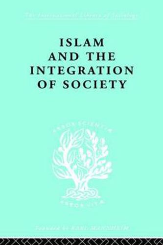 Islam and the Integration of Society