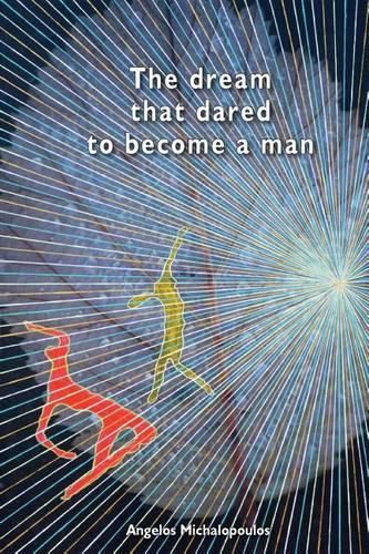 Cover image for The dream that dared to become a man