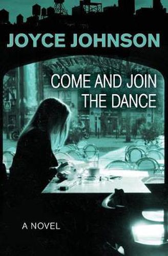 Cover image for Come and Join the Dance: A Novel