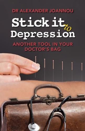 Cover image for Stick it to Depression: Another Tool in Your Doctor's Bag