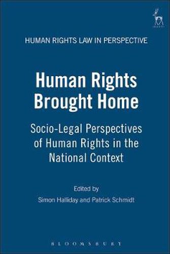 Cover image for Human Rights Brought Home: Socio-Legal Perspectives of Human Rights in the National Context