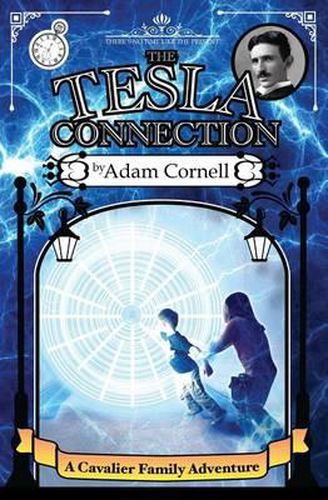 Cover image for The Tesla Connection: A Cavalier Family Adventure
